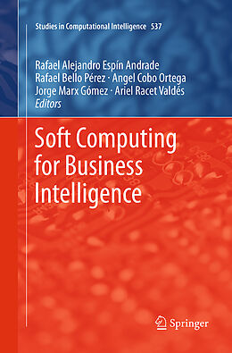 Couverture cartonnée Soft Computing for Business Intelligence de 