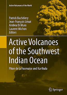 Kartonierter Einband Active Volcanoes of the Southwest Indian Ocean von 