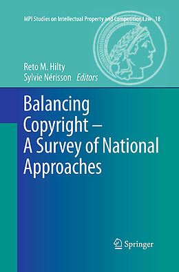 Couverture cartonnée Balancing Copyright - A Survey of National Approaches de 