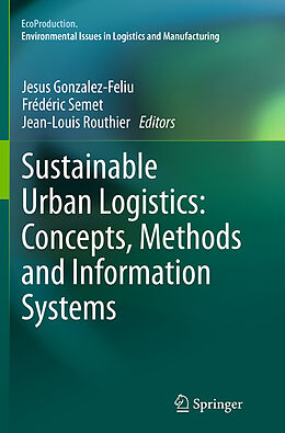 Couverture cartonnée Sustainable Urban Logistics: Concepts, Methods and Information Systems de 