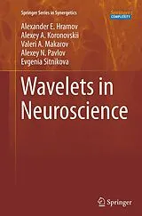 Kartonierter Einband Wavelets in Neuroscience von Alexander E. Hramov, Alexey A. Koronovskii, Valeri A. Makarov