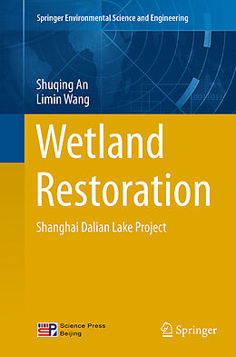 Couverture cartonnée Wetland Restoration de Limin Wang, Shuqing An