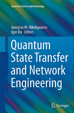 Couverture cartonnée Quantum State Transfer and Network Engineering de 