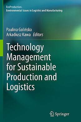 Couverture cartonnée Technology Management for Sustainable Production and Logistics de 