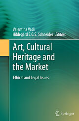 Kartonierter Einband Art, Cultural Heritage and the Market von 