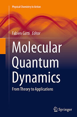 Couverture cartonnée Molecular Quantum Dynamics de 