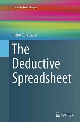Couverture cartonnée The Deductive Spreadsheet de Iliano Cervesato