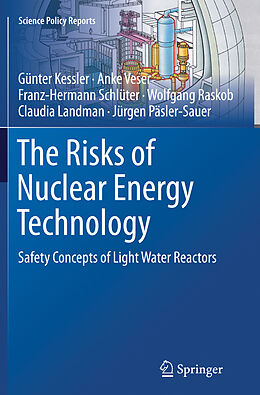 Kartonierter Einband The Risks of Nuclear Energy Technology von Günter Kessler, Anke Veser, Jürgen Päsler-Sauer