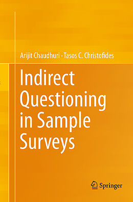 Couverture cartonnée Indirect Questioning in Sample Surveys de Tasos C. Christofides, Arijit Chaudhuri