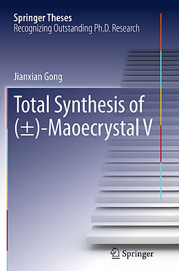 Couverture cartonnée Total Synthesis of (±)-Maoecrystal V de Jianxian Gong