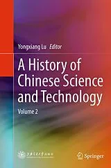 Kartonierter Einband (Kt) A History of Chinese Science and Technology von