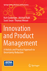 Couverture cartonnée Innovation and Product Management de Kurt Gaubinger, Thomas Werani, Scott Swan