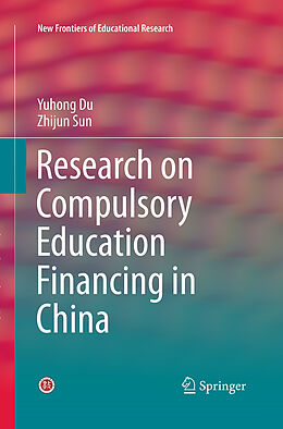 Couverture cartonnée Research on Compulsory Education Financing in China de Zhijun Sun, Yuhong Du