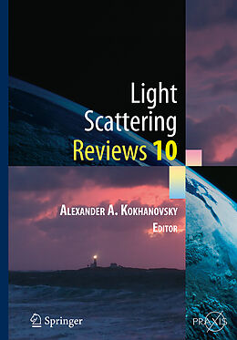 Couverture cartonnée Light Scattering Reviews 10 de Alexander A. Kokhanovsky