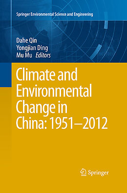 Couverture cartonnée Climate and Environmental Change in China: 1951 2012 de 