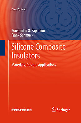 Couverture cartonnée Silicone Composite Insulators de Frank Schmuck, Konstantin O. Papailiou