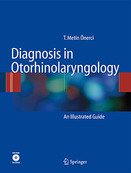 Couverture cartonnée Diagnosis in Otorhinolaryngology de T. Metin Önerci