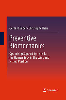 Kartonierter Einband Preventive Biomechanics von Christophe Then, Gerhard Silber