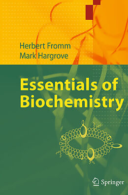 Couverture cartonnée Essentials of Biochemistry de Mark Hargrove, Herbert J. Fromm