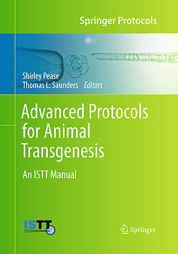 Couverture cartonnée Advanced Protocols for Animal Transgenesis de 