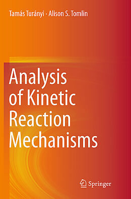 Couverture cartonnée Analysis of Kinetic Reaction Mechanisms de Alison S. Tomlin, Tamás Turányi