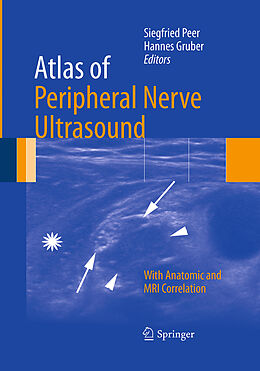 Couverture cartonnée Atlas of Peripheral Nerve Ultrasound de 