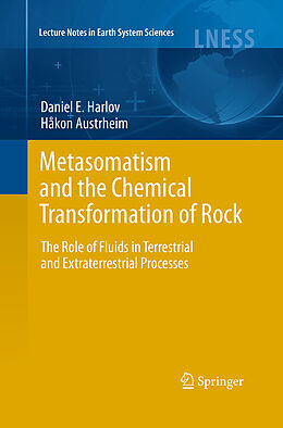 Kartonierter Einband Metasomatism and the Chemical Transformation of Rock von Hakon Austrheim, Daniel Harlov
