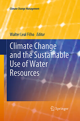 Couverture cartonnée Climate Change and the Sustainable Use of Water Resources de 