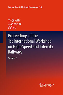 Couverture cartonnée Proceedings of the 1st International Workshop on High-Speed and Intercity Railways de 