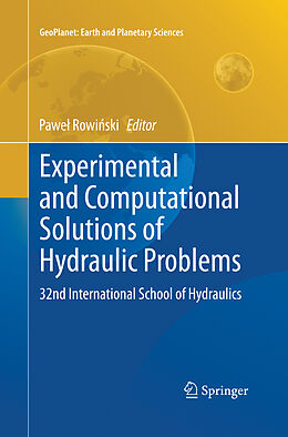 Couverture cartonnée Experimental and Computational Solutions of Hydraulic Problems de 