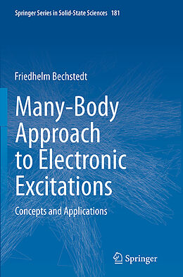 Couverture cartonnée Many-Body Approach to Electronic Excitations de Friedhelm Bechstedt