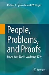 Kartonierter Einband People, Problems, and Proofs von Richard J. Lipton, Kenneth W. Regan