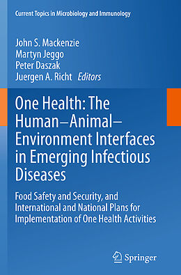 Couverture cartonnée One Health: The Human-Animal-Environment Interfaces in Emerging Infectious Diseases de 