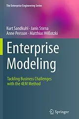 Kartonierter Einband Enterprise Modeling von Kurt Sandkuhl, Janis Stirna, Anne Persson