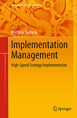 Kartonierter Einband Implementation Management von Matthias Kolbusa