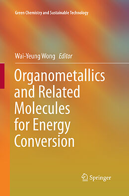 Couverture cartonnée Organometallics and Related Molecules for Energy Conversion de 