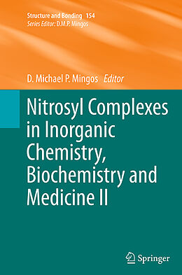 Couverture cartonnée Nitrosyl Complexes in Inorganic Chemistry, Biochemistry and Medicine II de 