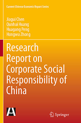 Couverture cartonnée Research Report on Corporate Social Responsibility of China de Jiagui Chen, Hongwu Zhong, Huagang Peng