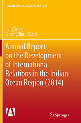 Couverture cartonnée Annual Report on the Development of International Relations in the Indian Ocean Region (2014) de 