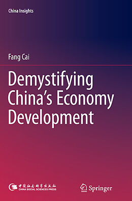 Couverture cartonnée Demystifying China s Economy Development de Fang Cai