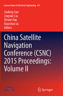 Kartonierter Einband China Satellite Navigation Conference (CSNC) 2015 Proceedings: Volume II von 