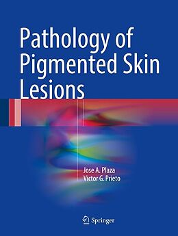 eBook (pdf) Pathology of Pigmented Skin Lesions de Jose A. Plaza, Victor G. Prieto