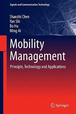 E-Book (pdf) Mobility Management von Shanzhi Chen, Yan Shi, Bo Hu