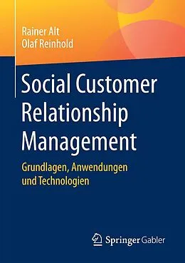 E-Book (pdf) Social Customer Relationship Management von Rainer Alt, Olaf Reinhold