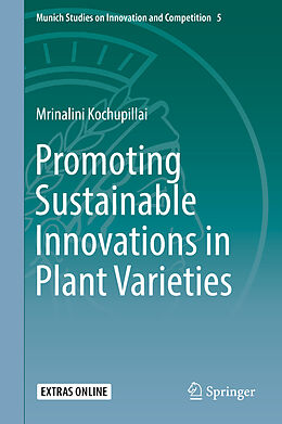 Fester Einband Promoting Sustainable Innovations in Plant Varieties von Mrinalini Kochupillai