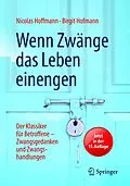E-Book (pdf) Wenn Zwänge das Leben einengen von Nicolas Hoffmann, Birgit Hofmann