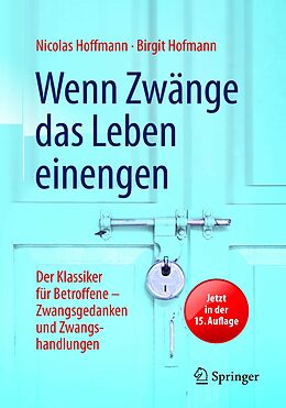 E-Book (pdf) Wenn Zwänge das Leben einengen von Nicolas Hoffmann, Birgit Hofmann