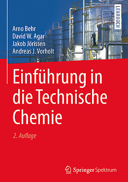 Fester Einband Einführung in die Technische Chemie von Arno Behr, David W. Agar, Jakob Jörissen