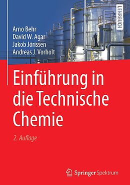 E-Book (pdf) Einführung in die Technische Chemie von Arno Behr, David W. Agar, Jakob Jörissen
