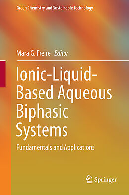 Fester Einband Ionic-Liquid-Based Aqueous Biphasic Systems von 